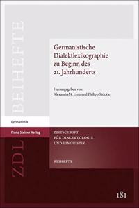 Germanistische Dialektlexikographie Zu Beginn Des 21. Jahrhunderts