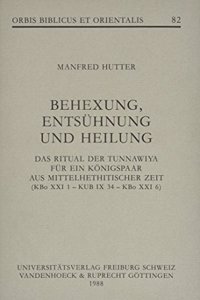 Behexung, Entsuhnung Und Heilung