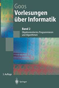 Vorlesungen A1/4ber Informatik: Band 2: Objektorientiertes Programmieren Und Algorithmen