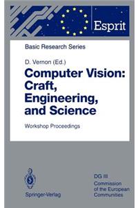 Computer Vision: Craft, Engineering, and Science