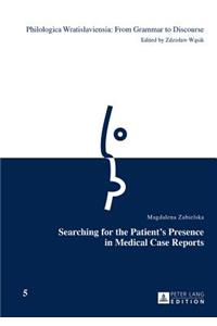 Searching for the Patient's Presence in Medical Case Reports