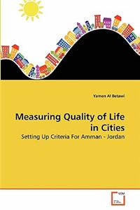 Measuring Quality of Life in Cities