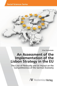 Assessment of the Implementation of the Lisbon Strategy in the EU