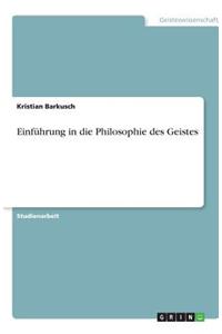 Einfuhrung in Die Philosophie Des Geistes