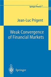 Weak Convergence of Financial Markets