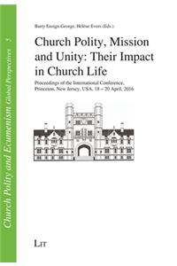 Church Polity, Mission and Unity, 5