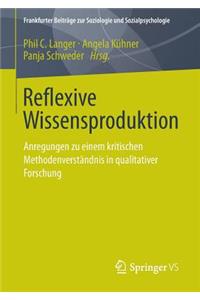 Reflexive Wissensproduktion