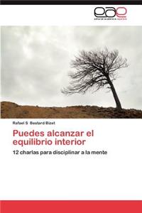 Puedes Alcanzar El Equilibrio Interior