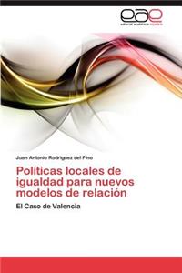 Politicas Locales de Igualdad Para Nuevos Modelos de Relacion