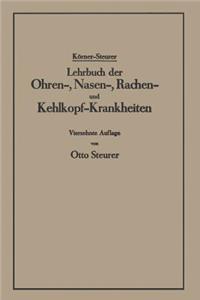 Lehrbuch Der Ohren-, Nasen-, Rachen- Und Kehlkopf-Krankheiten