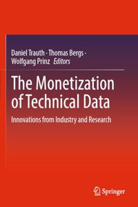 Monetization of Technical Data