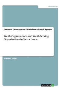 Youth Organisations and Youth-Serving Organisations in Sierra Leone