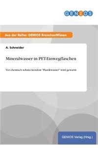 Mineralwasser in PET-Einwegflaschen