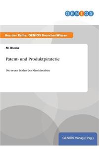 Patent- und Produktpiraterie