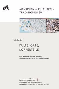 Kulte - Orte - Korperteile