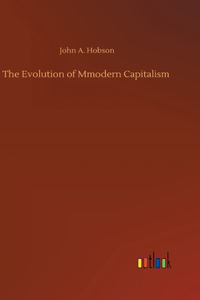 Evolution of Mmodern Capitalism