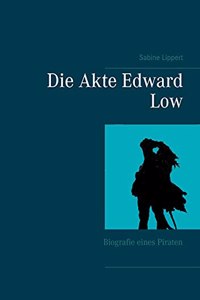 Die Akte Edward Low