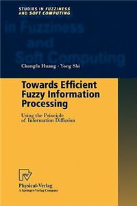 Towards Efficient Fuzzy Information Processing: Using the Principle of Information Diffusion