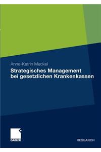 Strategisches Management bei gesetzlichen Krankenkassen