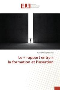 Le Rapport Entre La Formation Et l'Insertion