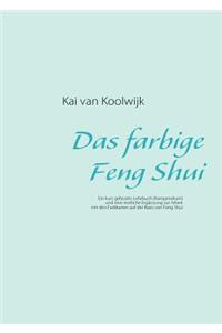 Das farbige Feng Shui