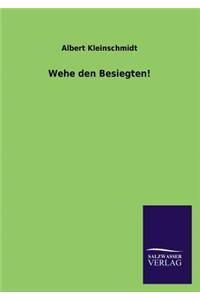 Wehe Den Besiegten!