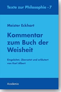 Meister Eckhart. Kommentar Zum Buch Der Weisheit