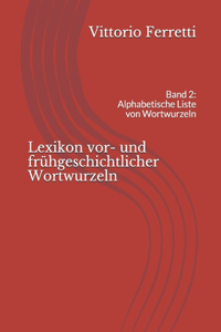 Lexikon vor- und frühgeschichtlicher Wortwurzeln