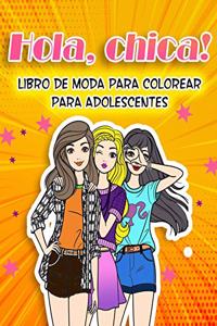 Hola Chica Libro De Moda Para Colorear Para Adolescentes