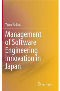 Management of Software Engineering Innovation in Japan