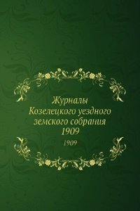 Zhurnaly Kozeletskogo uezdnogo zemskogo sobraniya
