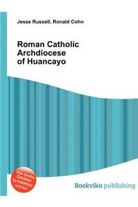 Roman Catholic Archdiocese of Huancayo