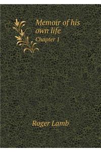 Memoir of his own life Chapter 1