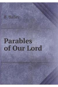 Parables of Our Lord