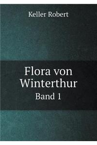 Flora Von Winterthur Band 1