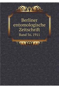 Berliner Entomologische Zeitschrift Band 56. 1911