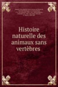 Histoire naturelle des animaux sans vertebres