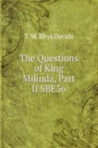 Questions of King Milinda, Part II SBE36
