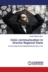 Crisis communication in Oromia Regional State