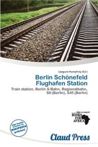 Berlin Sch Nefeld Flughafen Station