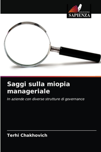 Saggi sulla miopia manageriale