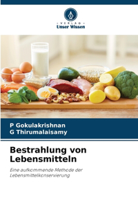 Bestrahlung von Lebensmitteln