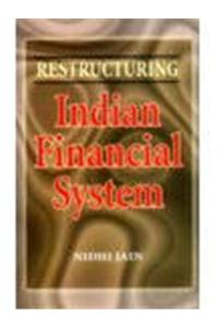 Restructuring Indian Financial System