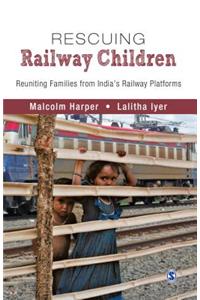 Rescuing Railway Children