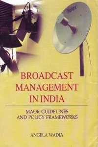 Broadcast Management in India