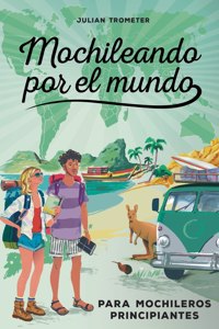 Mochileando por el mundo