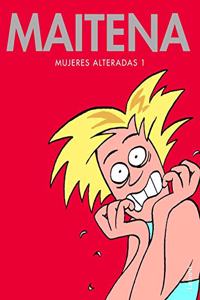 Mujeres alteradas 1 / Women on the Edge