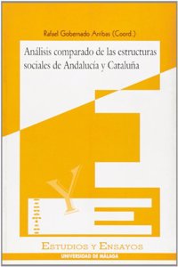 Anaalisis Comparado de Las Estructuras Sociales de Andalucaia y Cataluana