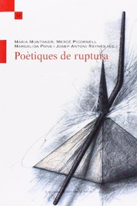 Poetiques de ruptura