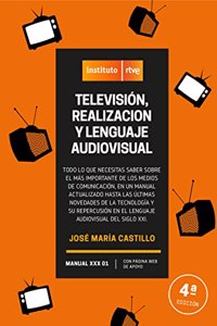 TELEVISON REALIZACION Y LENGUAJE AUDIOVISUAL 4TA EDICION